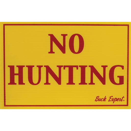 24" No Hunting Sign